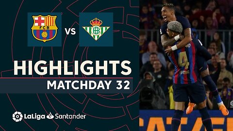 Highlights FC Barcelona vs Real Betis (4-0)