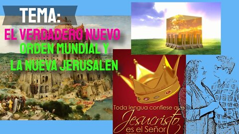 SERMON: EL VERDAERO NUEVO ORDEN MUNDIAL (LA NUEVA JERUSALEN)