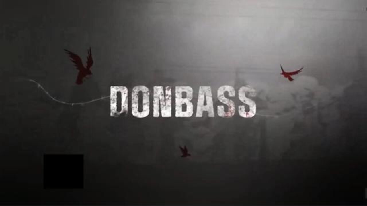 DONBASS: THE TRUTH ABOUT THE WAR IN UKRAINE PART II [ENGLISH SUBS]