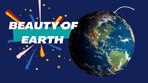 Beauty of Earth| Beauty of Nature