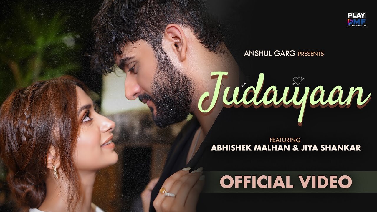 Judaiyaan Official Video | Abishek Malhan | Jiya Shankar