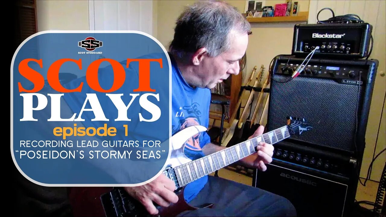 Scot Plays 1 // Recording Lead Guitars for "Poseidon's Stormy Seas"
