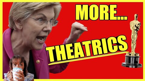 Elizabeth Warren THEATRICS (clip)