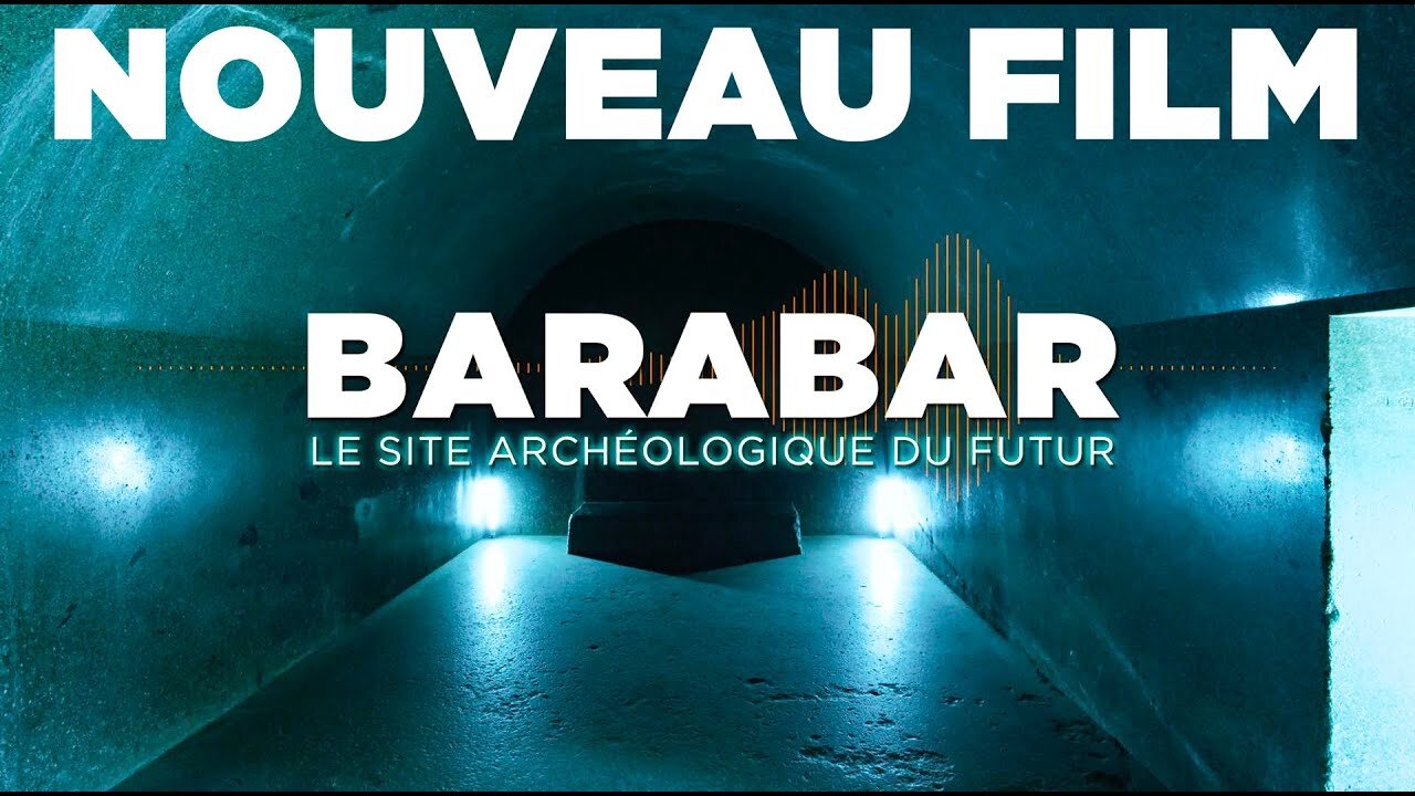 BARABAR, LE SITE ARCHÉOLOGIQUE DU FUTUR