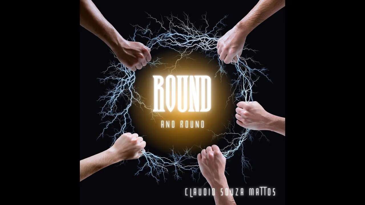 Claudio Souza Mattos - Round and Round