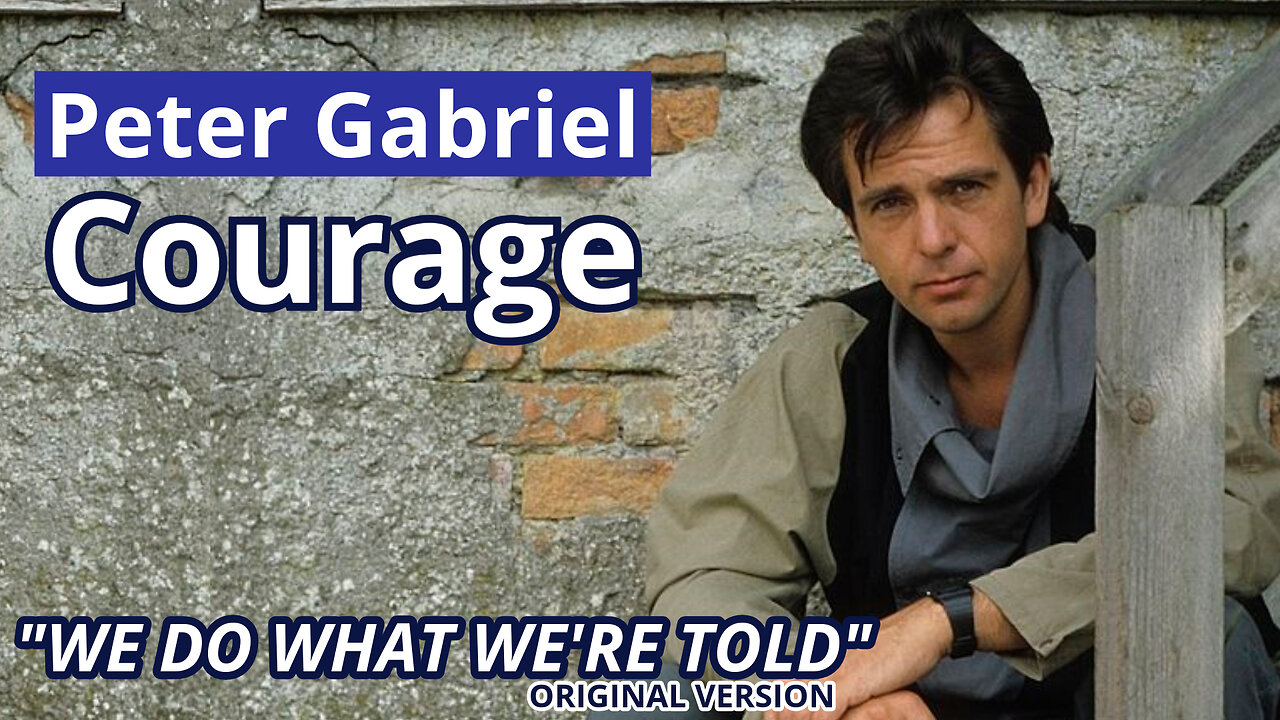 Peter Gabriel - We Do What We're Told (Courage - 1984)