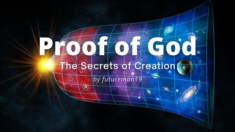 PROOF OF GOD found in LITERALLY EVERYTHING