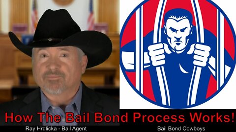 How The Bail Bond Process Works ? Bail Bond Cowboys 844-734-3500