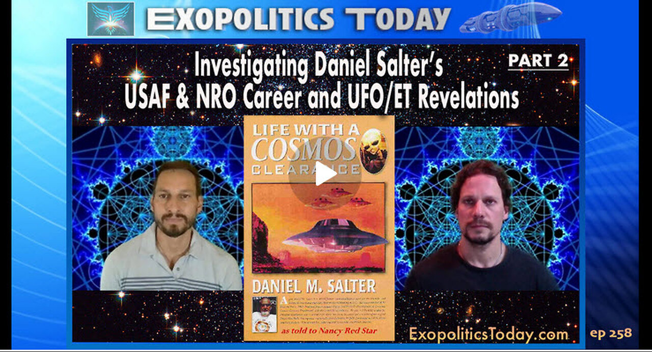 Investigating Daniel Salter’s USAF & NRO Career and UFO/ET Revelations – Part 2