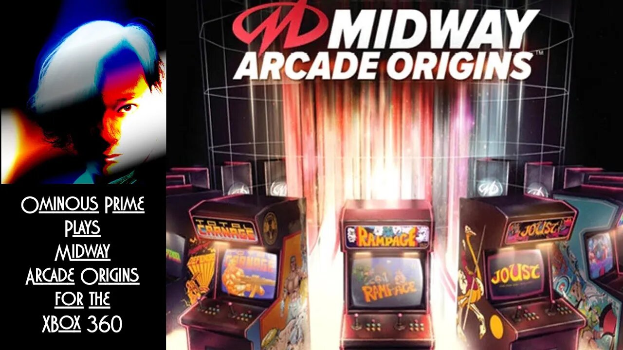 Ominous Prime Plays Midway Arcade Origins