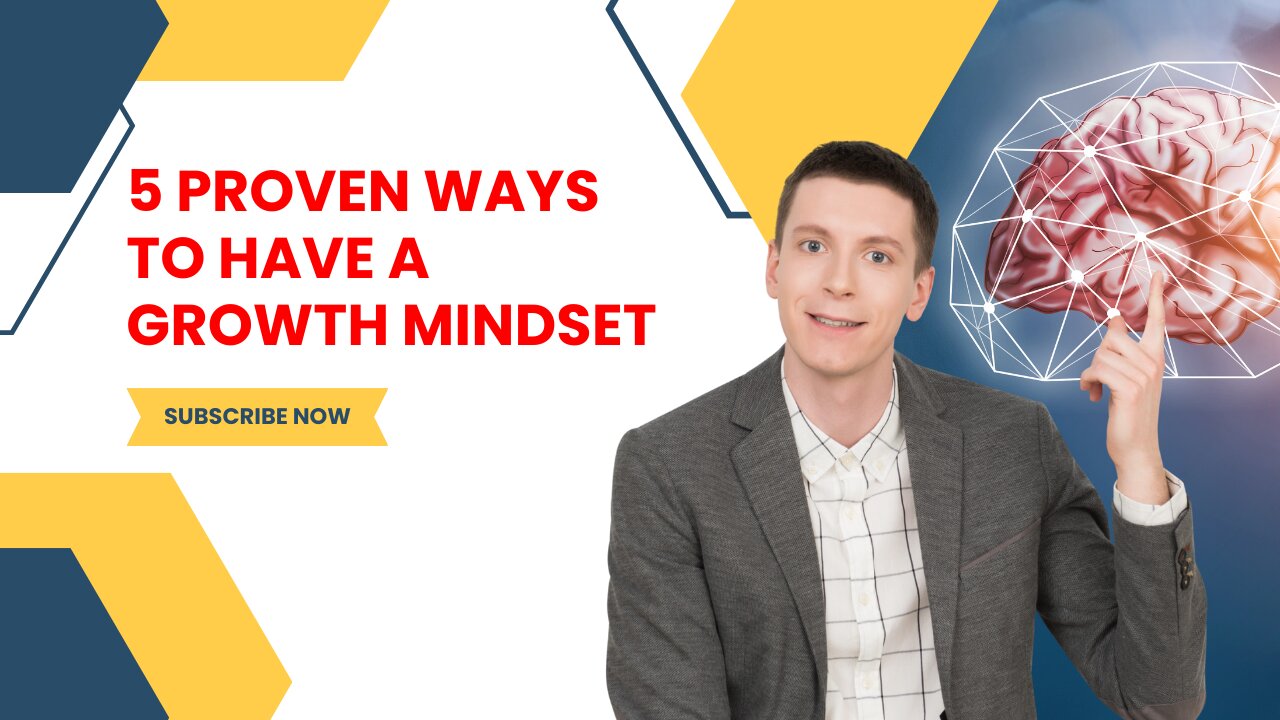 Rising Above: 7 Proven Ways To Have A Growth Mindset