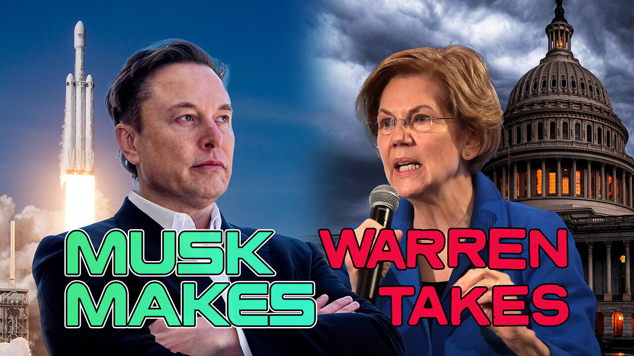 Musk Makes, Warren Takes | John Stossel