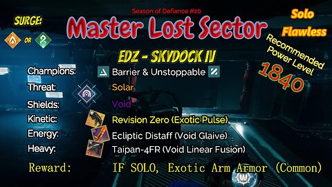 Destiny 2 Master Lost Sector: EDZ - Skydock IV on my Void Hunter Solo-Flawless 5-9-23