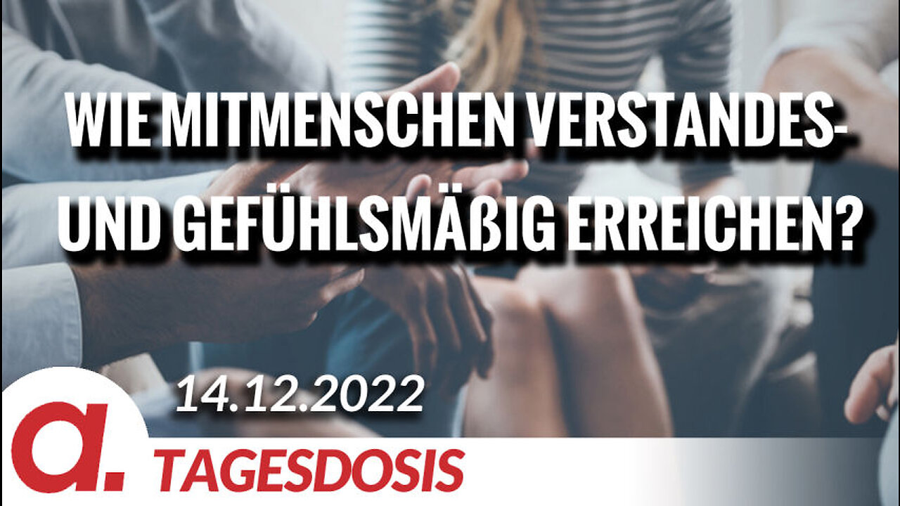 Wie Mitmenschen verstandes- und gefühlsmäßig erreichen? | Von Rudolf Hänsel