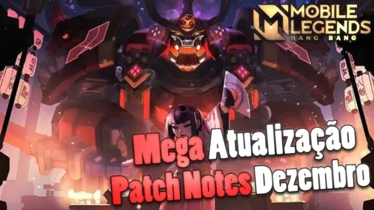 ATUALIZAÇÃO GIGANTE • PATCH NOTES DEZEMBRO 2020 | Mobile Legends