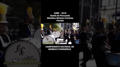 CNBF 2018 - BANDA DE PERCUSSÃO MELÓDICA MINISTRO PETRÔNIO PORTELA - #Shorts