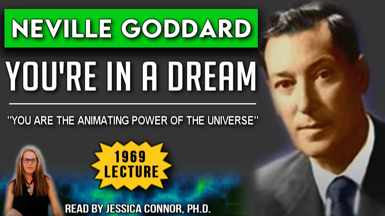Neville Goddard | You’re In A Dream (Lecture) | Law of Attraction