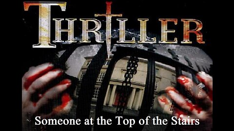THRILLER: SOMEONE AT THE TOP OF THE STAIRS S1 E3 April 28, 1973 - The UK Horror TV Series FULL PROGRAM in HD