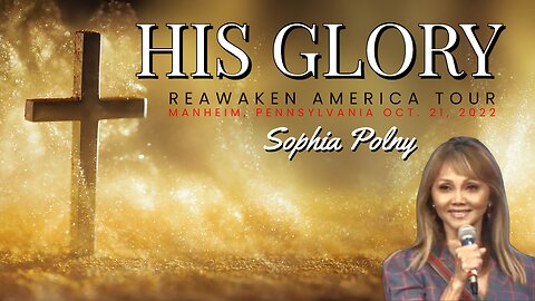 Sophia Polny, GOD will Bless You! HIS GLORY, Manheim Pennsylvania Oct. 2022