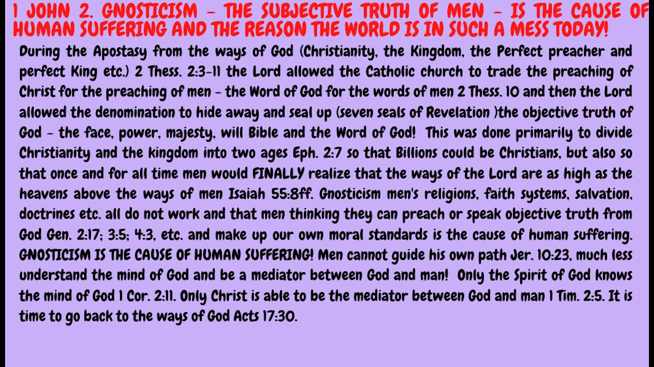 1 John 2 DENOMINATIONALISM AND DENOMINATIONAL BIBLES ARE THE WORDS OF MEN. THE WORD OF GOD IS BACK!