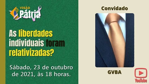 As liberdades individuais foram relativizadas?