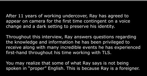 Interview "Ray"- So Much Hidden, So Much We Do Not Know