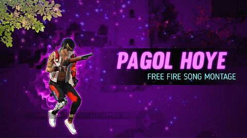 Pagol hoye free fire status video