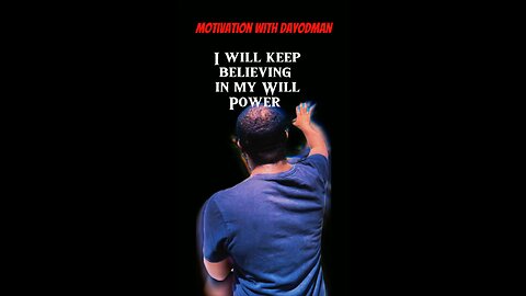 I Will #dayodman #power #believe #eeyayyahh #motivation