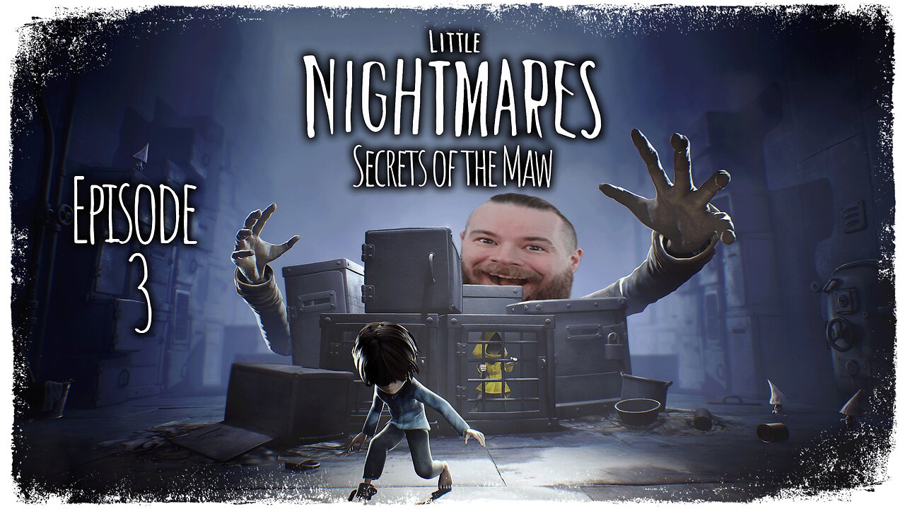 Little Nightmares: Secrets of the Maw // Episode 3 // STALKED FROM THE DEPTH // Gameplay Walkthrough