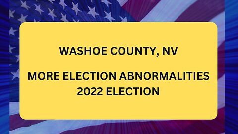 Washoe County Persistent Election Problems 2022