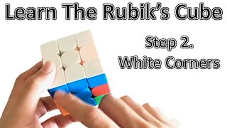 Learn How to Solve a Rubik's Cube - Step 2 (with Example Solve)(Beginner Tutorial)