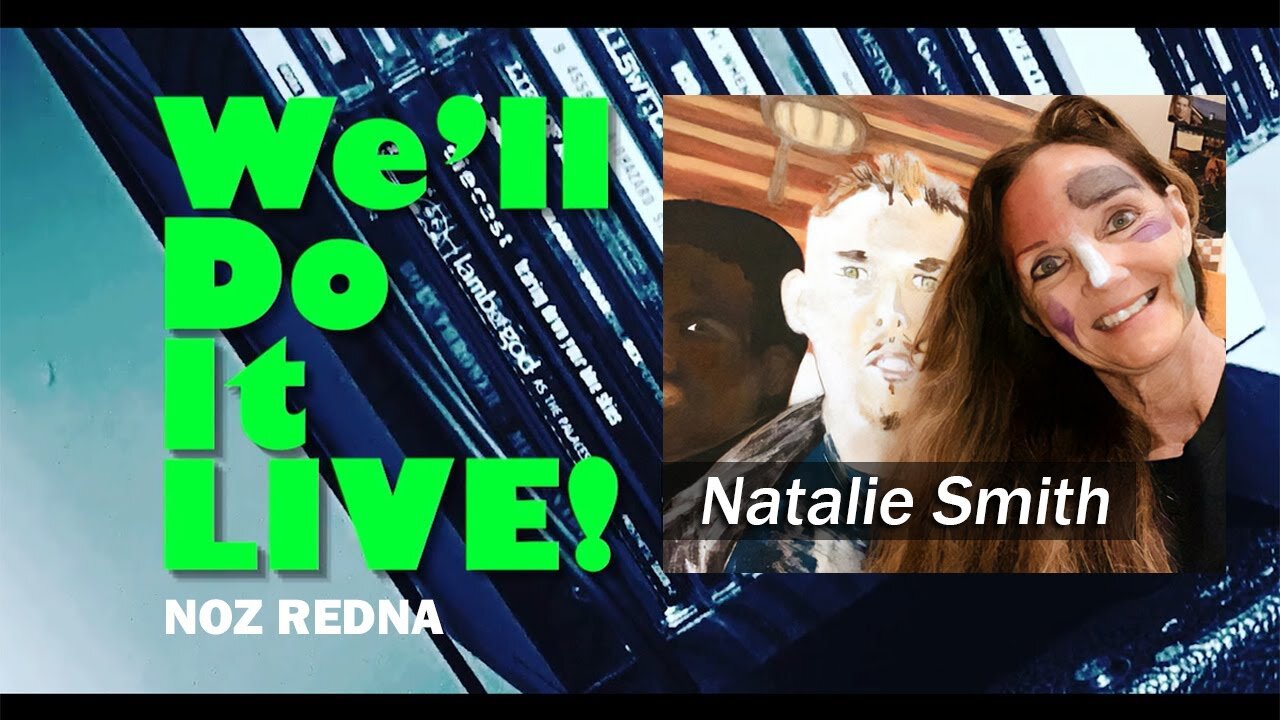 We'll Do it LIVE! Ep. 9 - Natalie Smith (Artist & Catholic common priest)