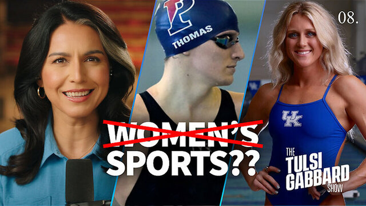 Tulsi & Riley Gaines talk Lia Thomas, Women’s Sports and Modern Feminism