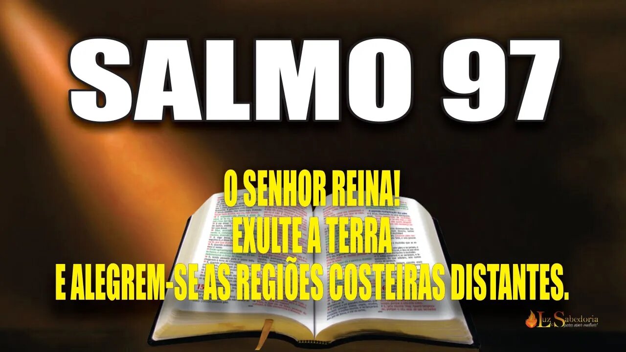 Livro dos Salmos da Bíblia: Salmo 97