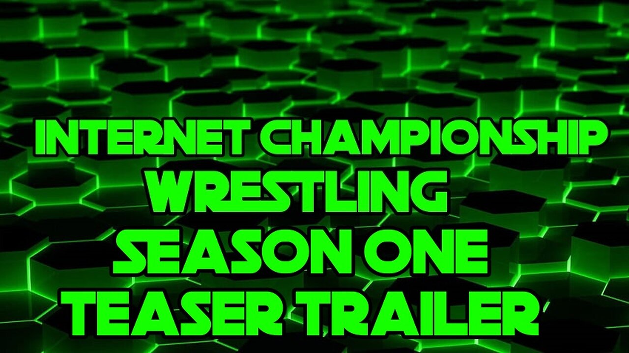 Internet Wrestling Championship - Season 1 teaser trailer