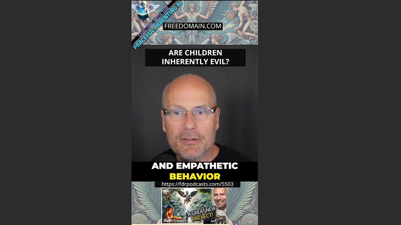 Are Children Inherently Evil?
