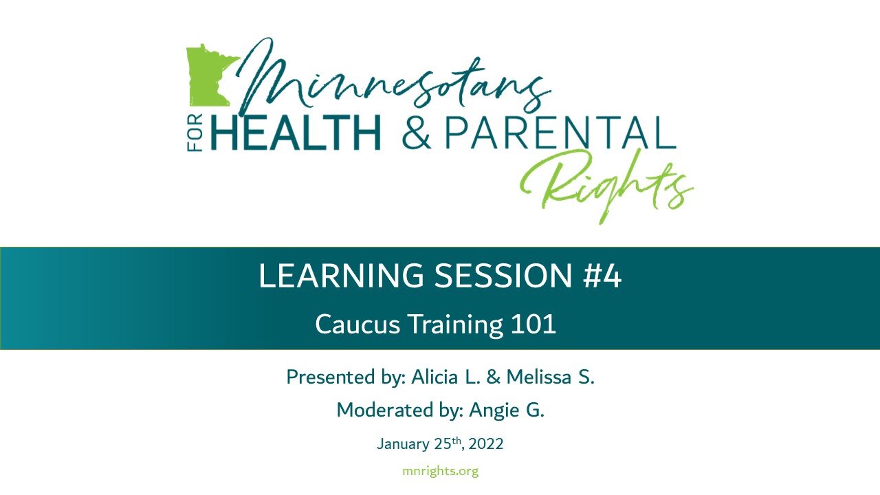 Learning Session # 4 - Caucus Training 101