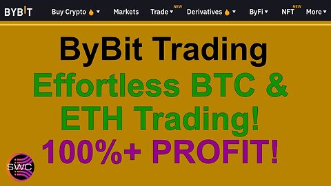 ByBit Trading Effortless BTC & ETH Trading Manual Trading + 3Commas Bot Trading - 100+ PROFIT