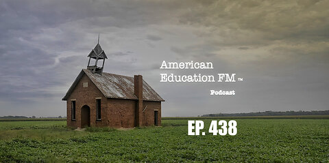 EP. 438 - The Falling Wall: K12/university panic, the Crumbly case, and more.