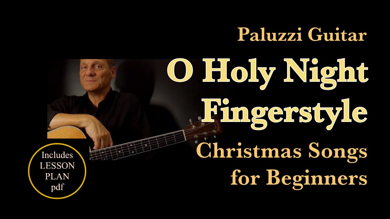 O Holy Night Fingerstyle Guitar Lesson for Beginners [Christmas Holiday Songs]