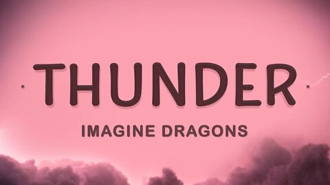 Imagine Dragons Thunder Lyrics