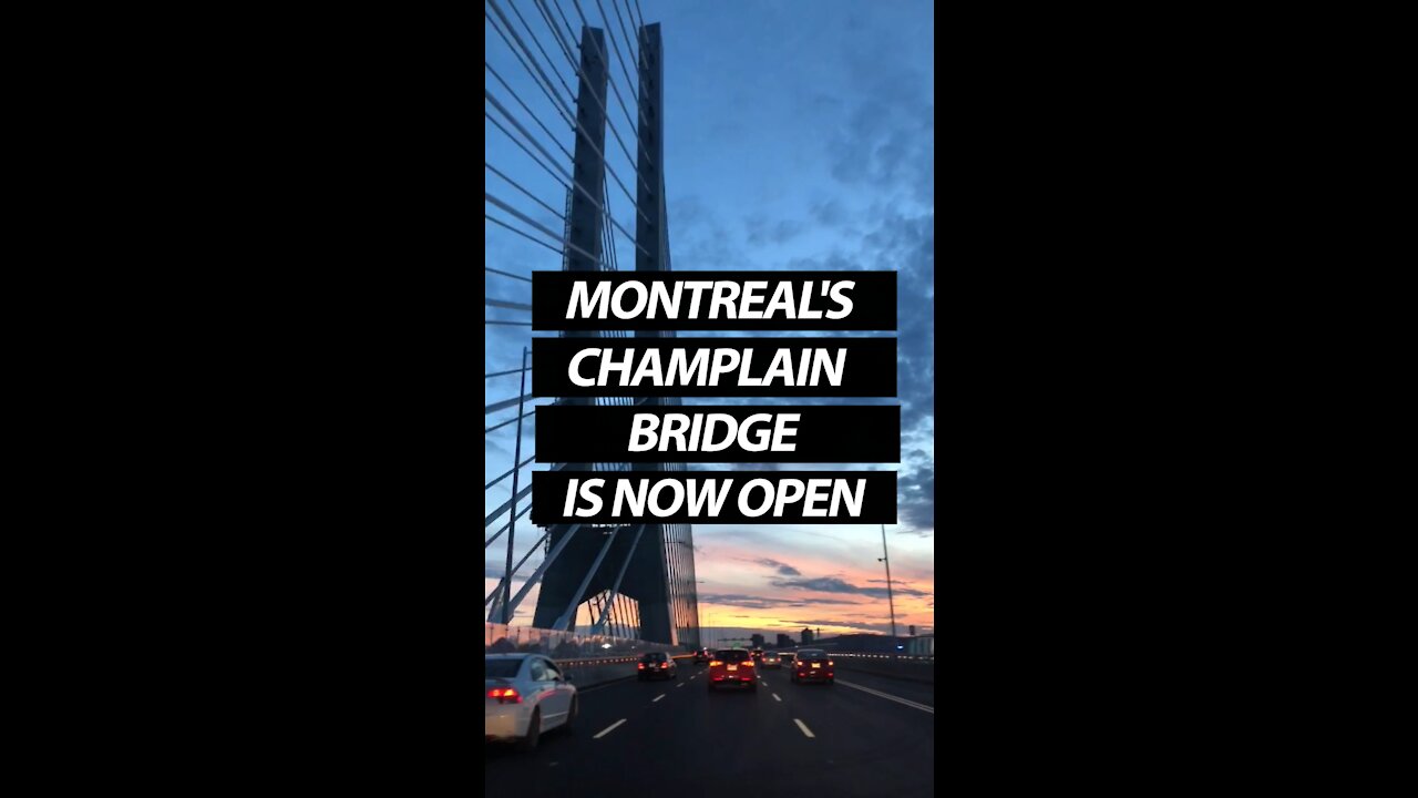 Montreal's All-New Samuel De Champlain Bridge Is Now Open