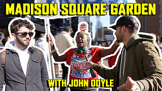 Debating Democrats At Trump's Madison Square Garden Rally w/ John Doyle | EPISODE 1