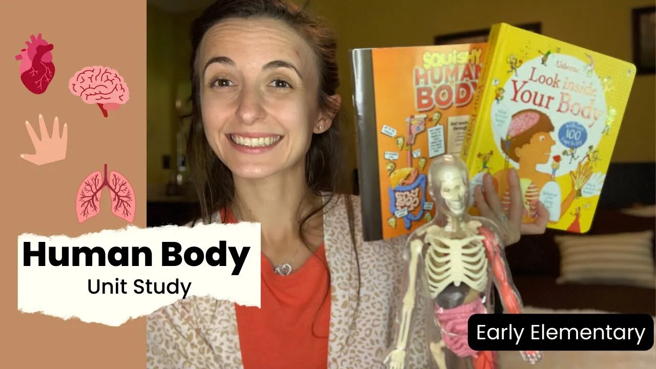 Human Body Unit Study || Early Elementary Level || Book Recommendations || Free Printables