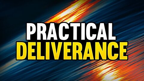 How to Practically Do Deliverance