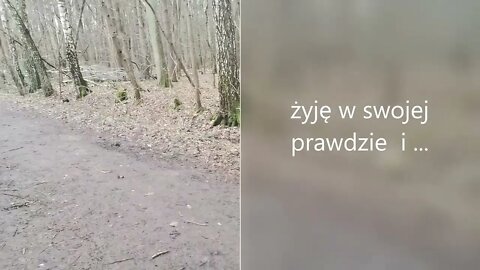 żyję w swojej prawdzie i ...