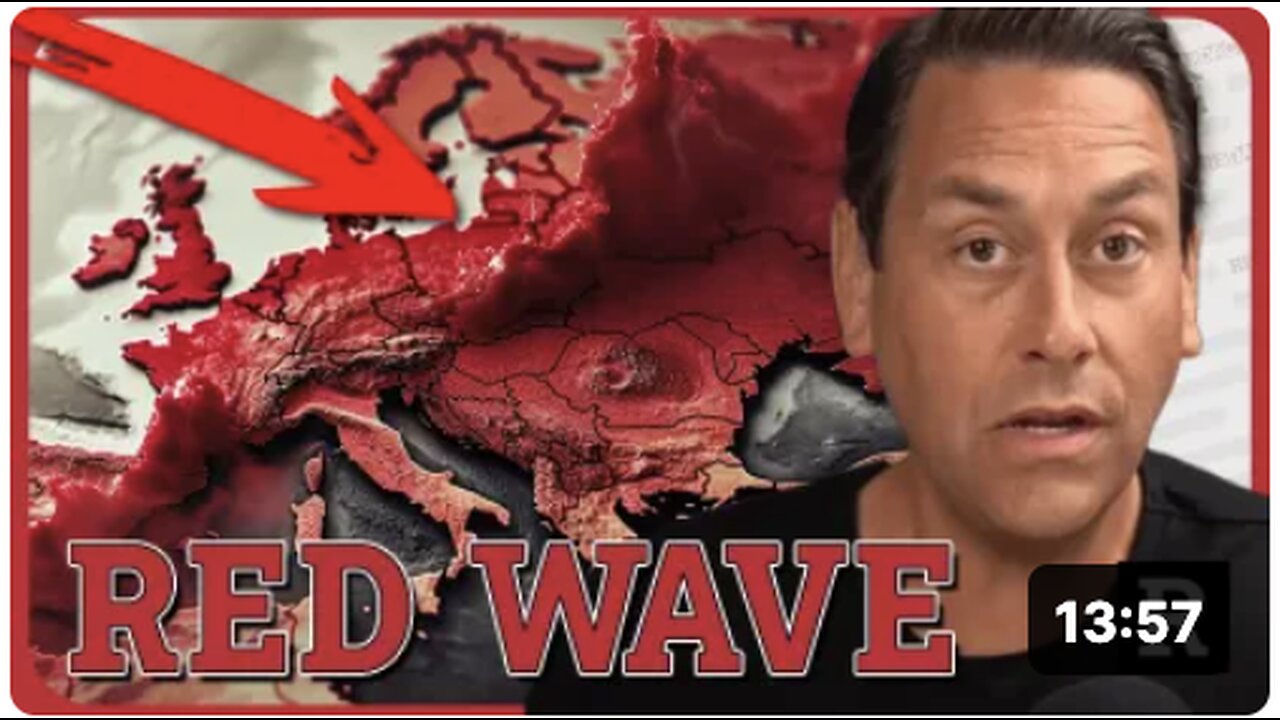 Europe is facing a RED CONSERVATIVE WAVE in the next elections | Redacted