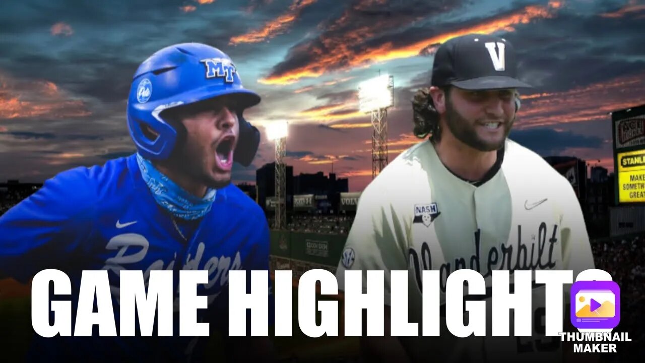 #21 Vanderbilt vs Middle Tennessee Highlights | 2022 College Baseball Highlights