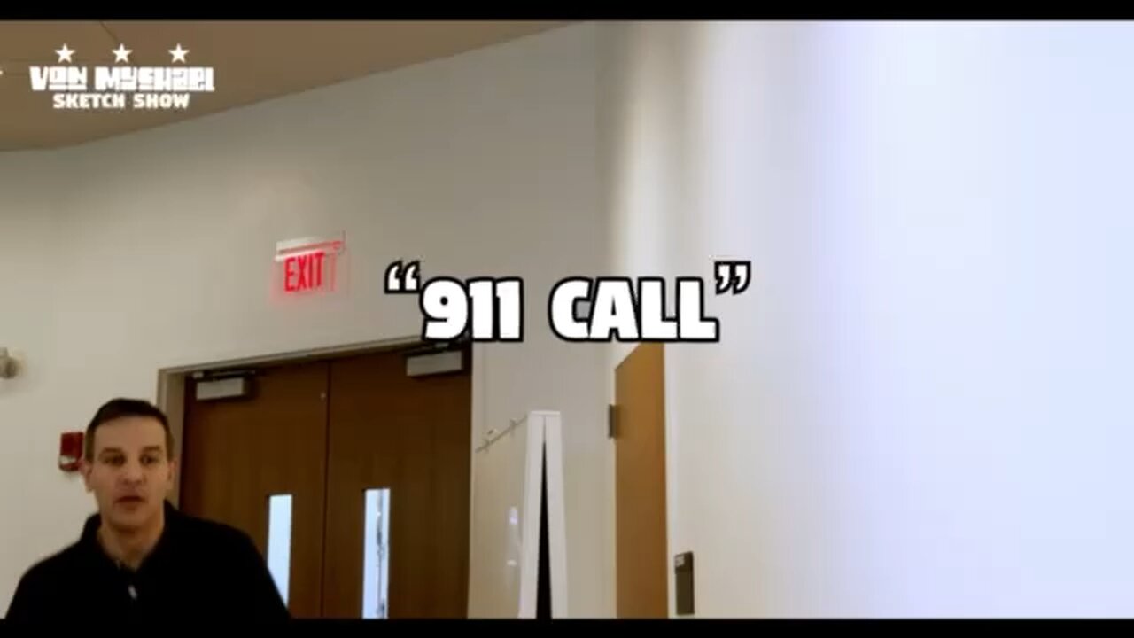 VON MYCHAEL SKETCH SHOW | 911 CALL