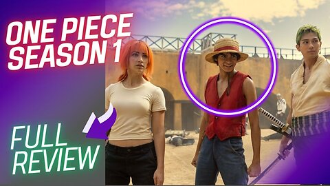 One Piece Season Full Review by Alhazen Films